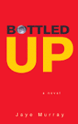 Book cover for bottled up